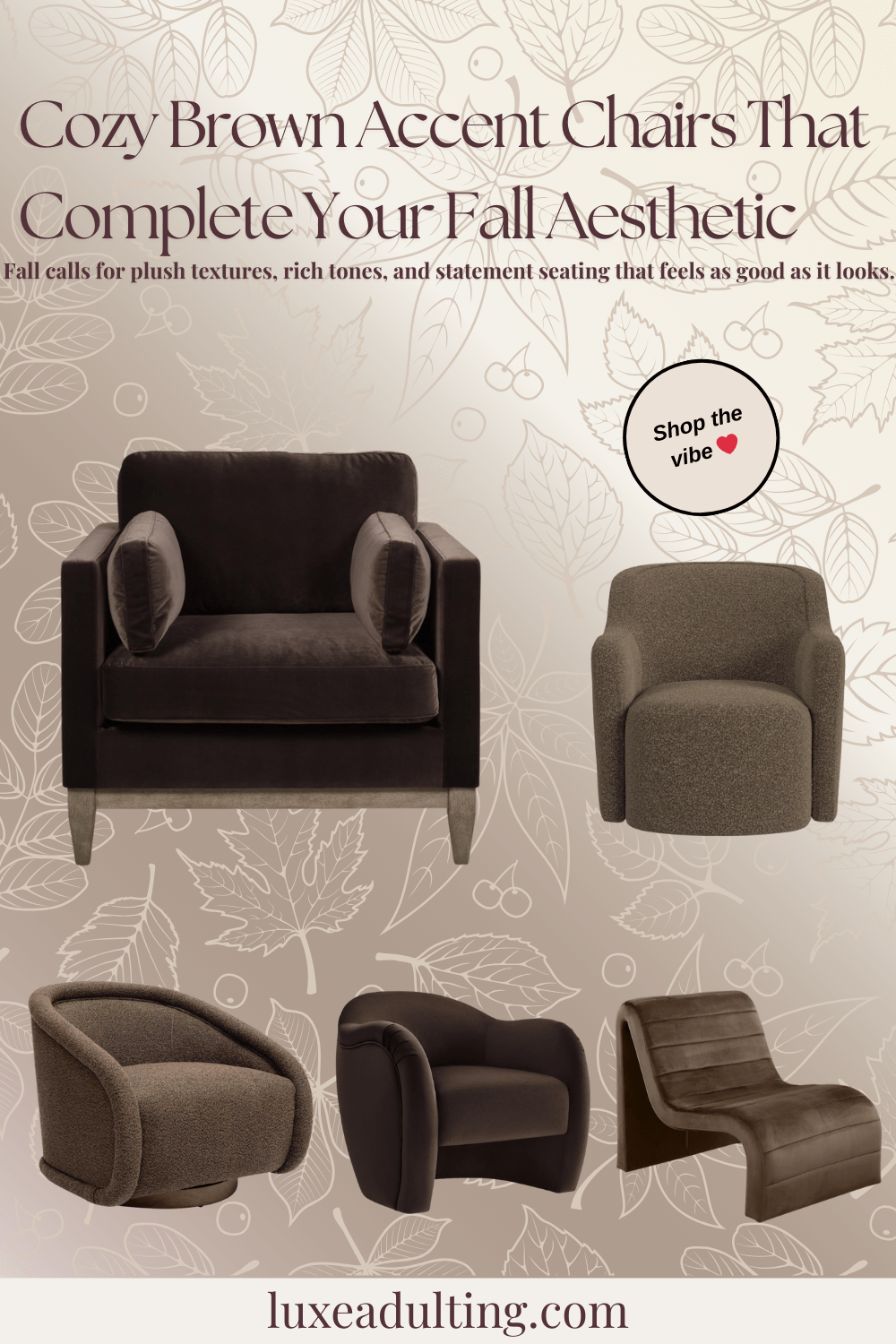 Cozy Brown Accent Chairs That Complete Your Fall&nbsp;Aesthetic